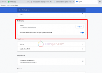 Google Chrome indirme ayarları