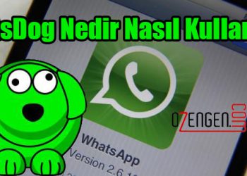 WhatsDog Nedir Nasıl Kullanılır