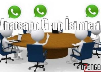 Whatsapp Grup İsim Örnekleri