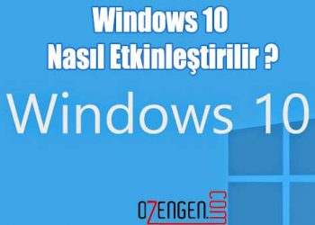 Windows 10 Nasıl Etkinleştirilir