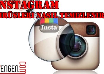 instagram Virüsleri Nasıl Temizlenir