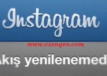 İnstagram “Akış Yenilemedi” Sorunu Çözümü