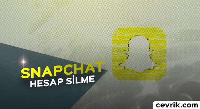 Snapchat Hesap Silme 2020