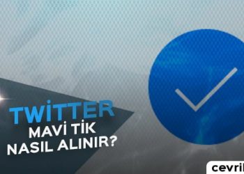 5 Aşamada Twitter Mavi Tik Alma