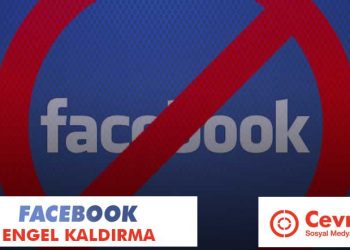 Facebook Engel Kaldırma 2020
