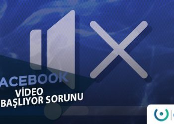 Facebook Video Sesli Başlıyor Sorunu