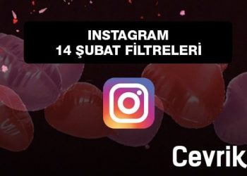 Instagram 14 Şubat Filtreleri