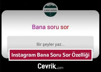 Instagram Bana Soru Sor Nasıl Kullanılır?