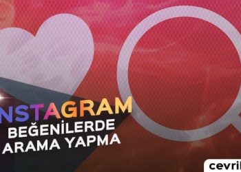 Instagram Beğenilerde Arama Yapma