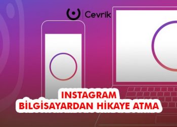 Instagram Bilgisayardan Hikaye Atma