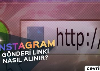 Instagram Gönderi Linki Nasıl Alınır?