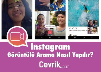 Instagram Görüntülü Arama Nasıl Yapılır?