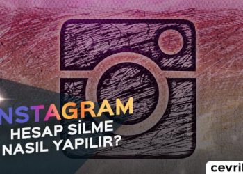 Instagram Hesabı Silme 2020
