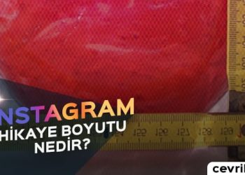 Instagram Hikaye Boyutu Nedir?