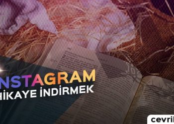 Instagram Hikaye İndirme 2020 | Cevrik.com