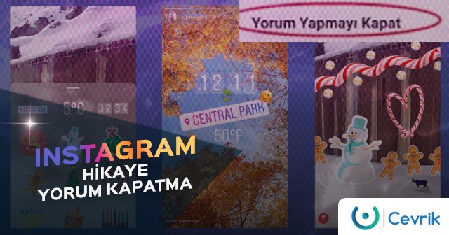 Instagram Hikayeyi Yoruma Kapatma 2019