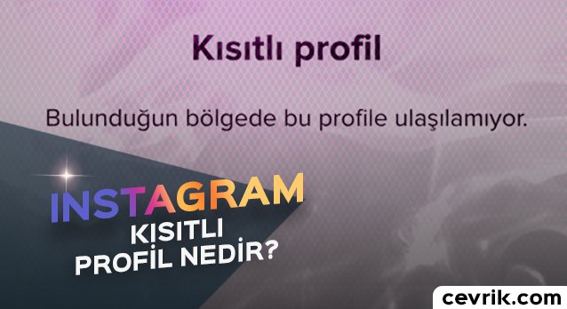 Instagram Kısıtlı Profil