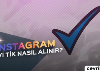 Instagram Mavi Tik Nasıl Alınır?