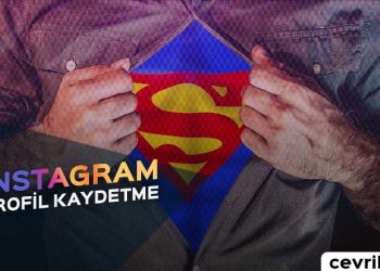 Instagram Profil Kaydetme Nasıl Yapılır?
