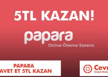 Papara Davet Et 5TL Kazan Nasıl Yapılır?