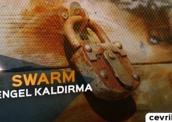 Swarm Engel Kaldırma