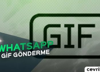 WhatsApp Gif Nasıl Gönderilir?