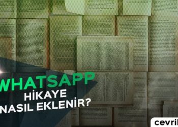 WhatsApp Hikaye Nasıl Eklenir?