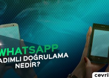 WhatsApp İki Adımlı Doğrulama Nedir?
