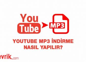 YouTube MP3 İndirme Nasıl Yapılır?