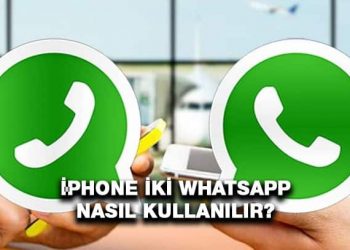 iPhone İki WhatsApp Nasıl Kullanılır?
