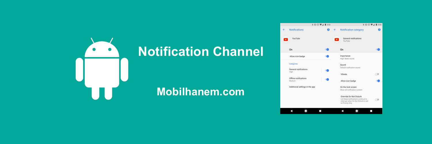 Android Notification Channel Tanımlama Ve Kullanımı