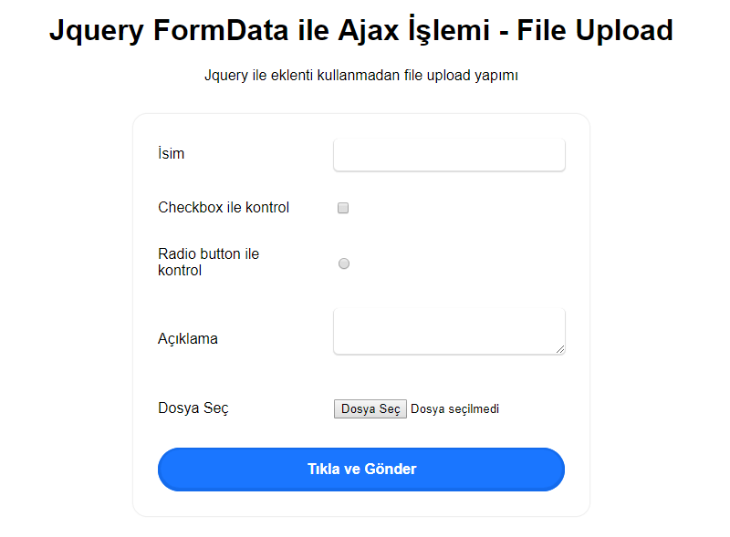 Jquery Ajax Kullanımı – Form Post Etme (File Upload)